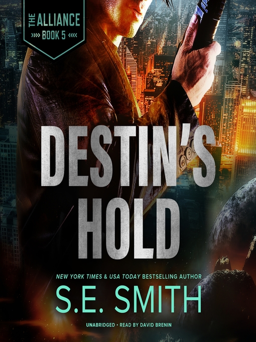 Title details for Destin's Hold by S.E. Smith - Wait list